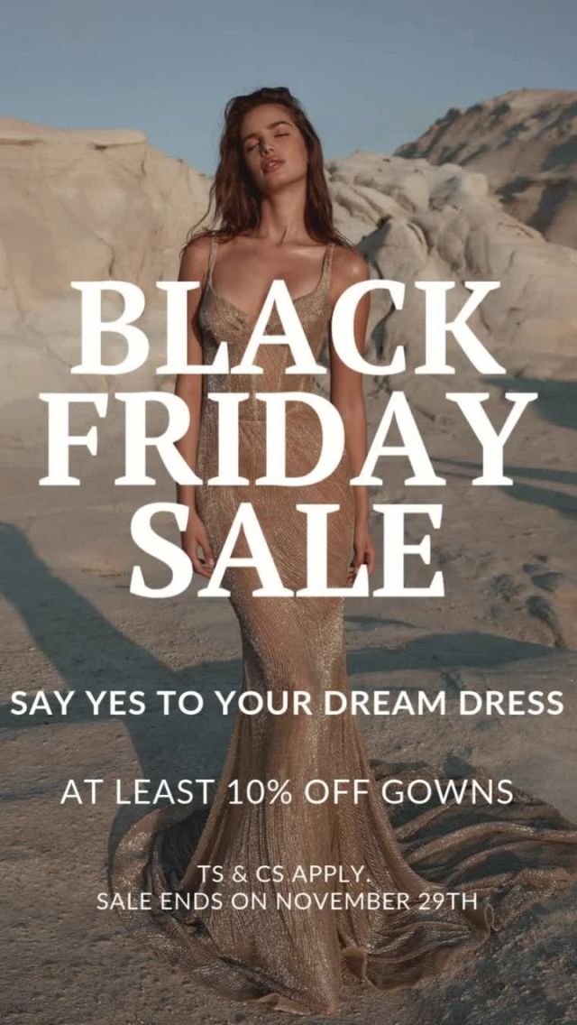 Saying YES to your dream dress just got a lot sweeter!⁠
⁠
Enjoy our Black Friday savings with at least 10% off select bridal styles. ⁠
Limited time only—book your appointment now!⁠
⁠